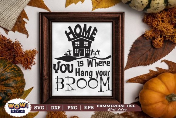 Review: Home is Where You Hand Your Broom Svg for Embroidery