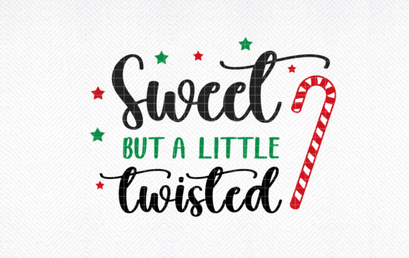 Sweet but a Little Twisted: Graphics for Crafts