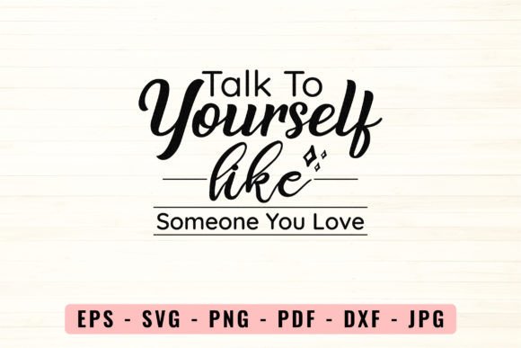 Talk to Yourself Like Someone You Love: Graphics for Crafts